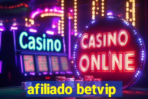 afiliado betvip